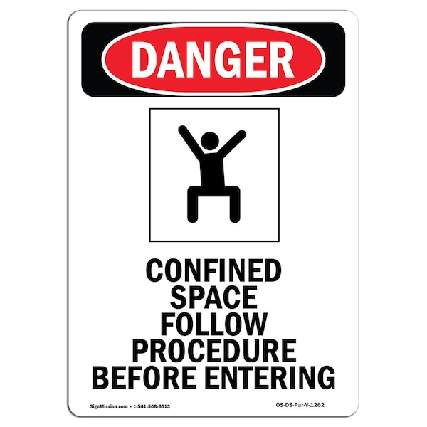 Signmission OSHA Danger Sign, Confined Space Follow, 10in X 7in Aluminum, 7" W, 10" H, Portrait OS-DS-A-710-V-1262 - main